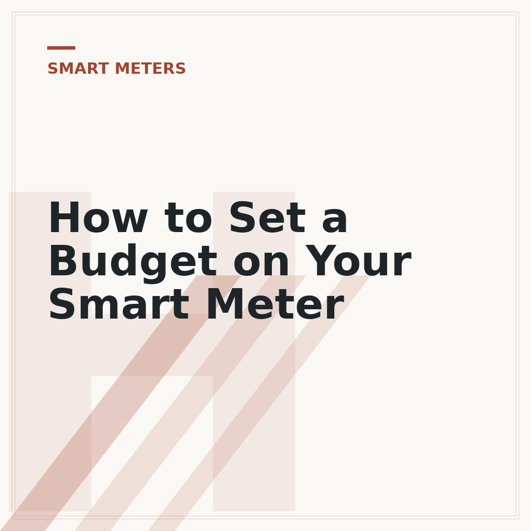 How to Set a Budget on Your Smart Meter