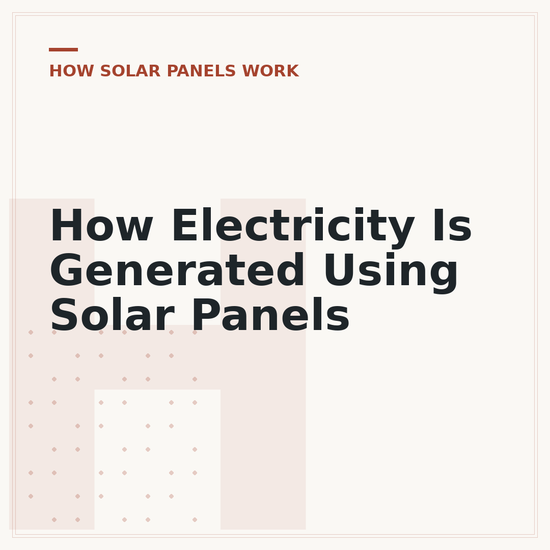 How Electricity Is Generated Using Solar Panels