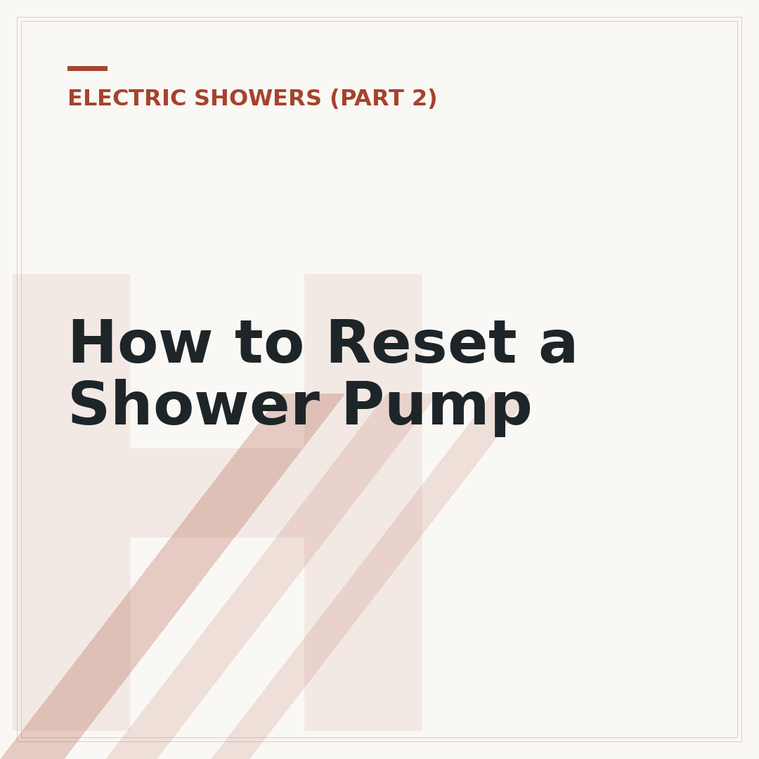 How to Reset a Shower Pump