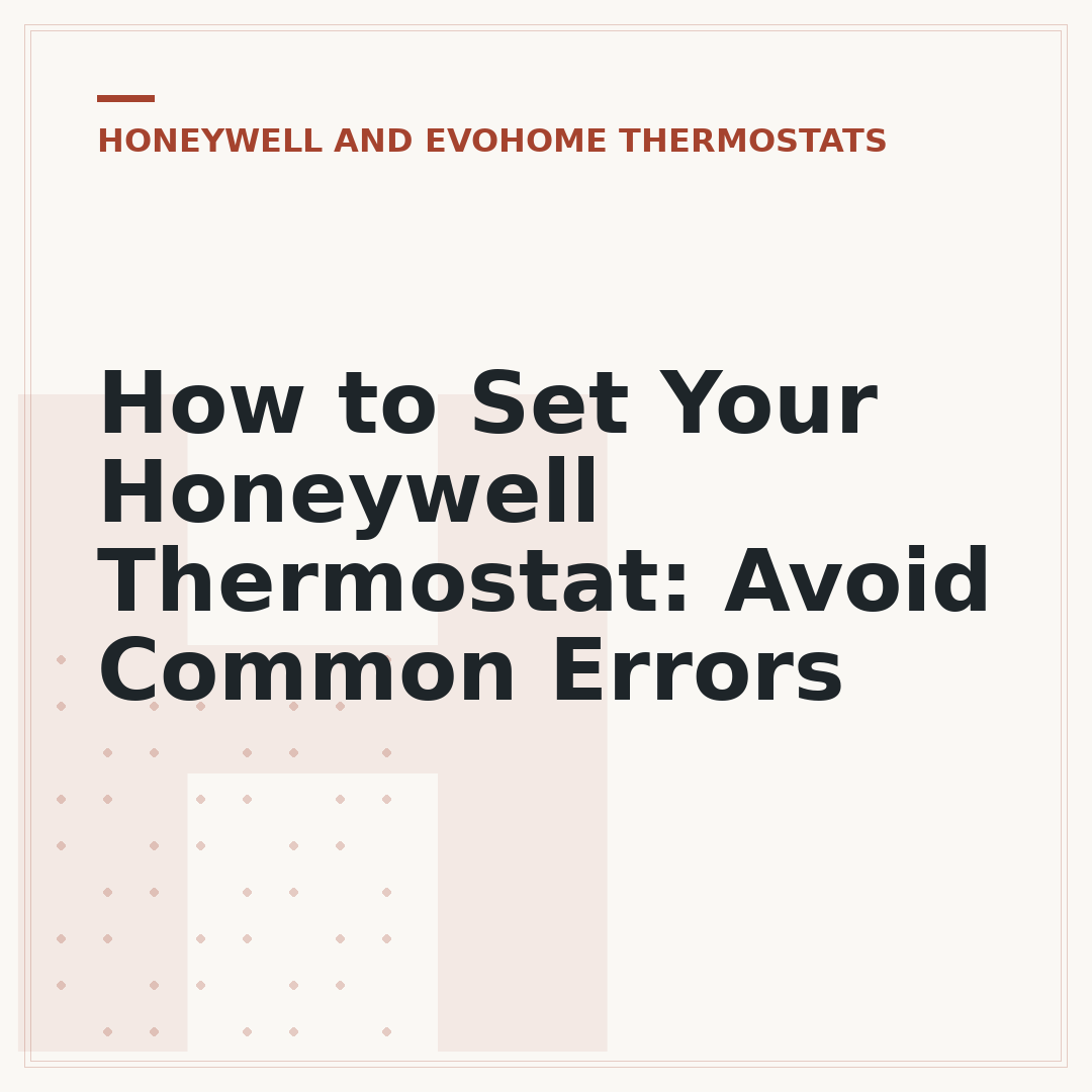 How to Set Your Honeywell Thermostat: Avoid Common Errors
