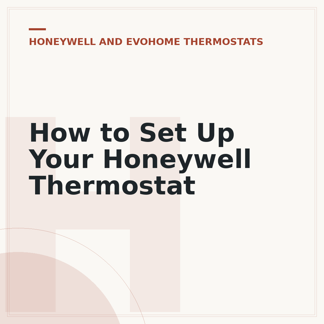 How to Set Up Your Honeywell Thermostat