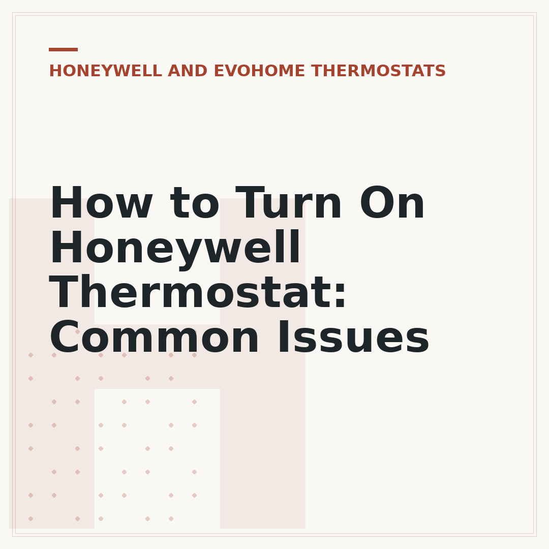 How to Turn On Honeywell Thermostat: Common Issues