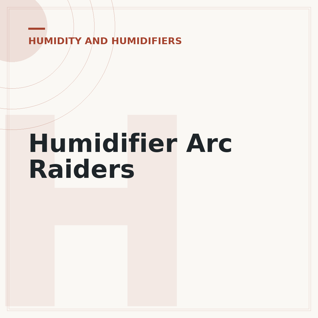 Humidifier Arc Raiders