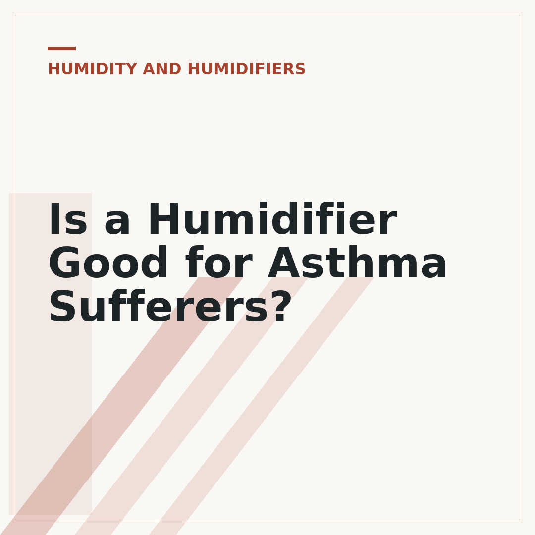 Is a Humidifier Good for Asthma Sufferers?