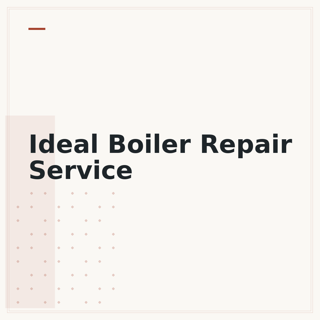 Ideal Boiler Repair Service