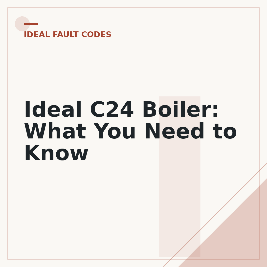Ideal C24 Boiler: What You Need to Know