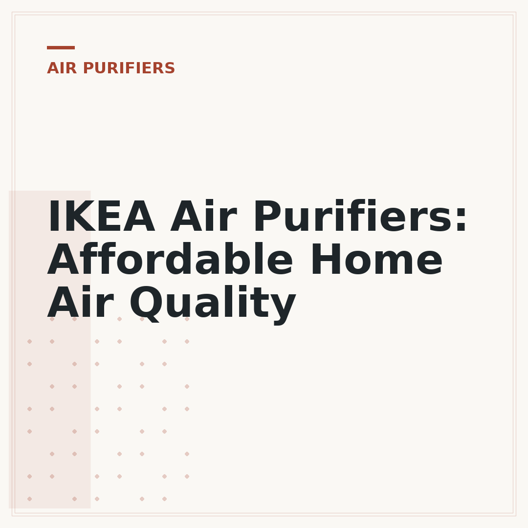 IKEA Air Purifiers: Affordable Home Air Quality