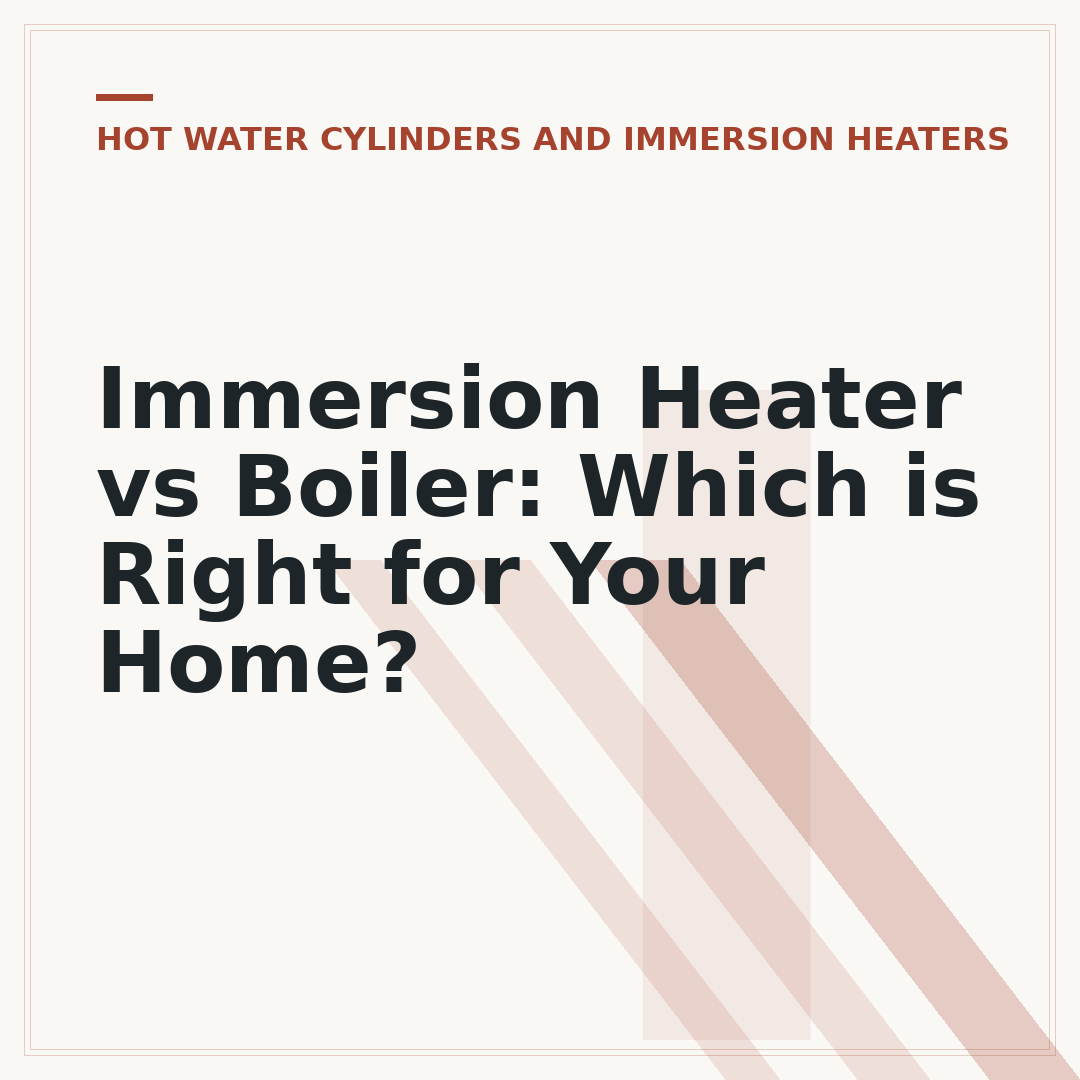 Immersion Heater vs Boiler: Which is Right for Your Home?
