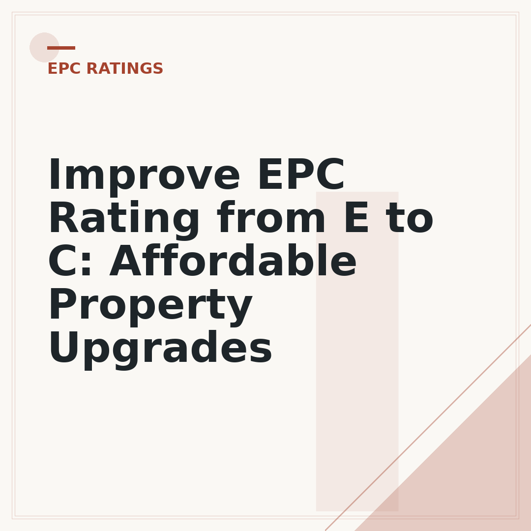 Improve EPC Rating from E to C: Affordable Property Upgrades