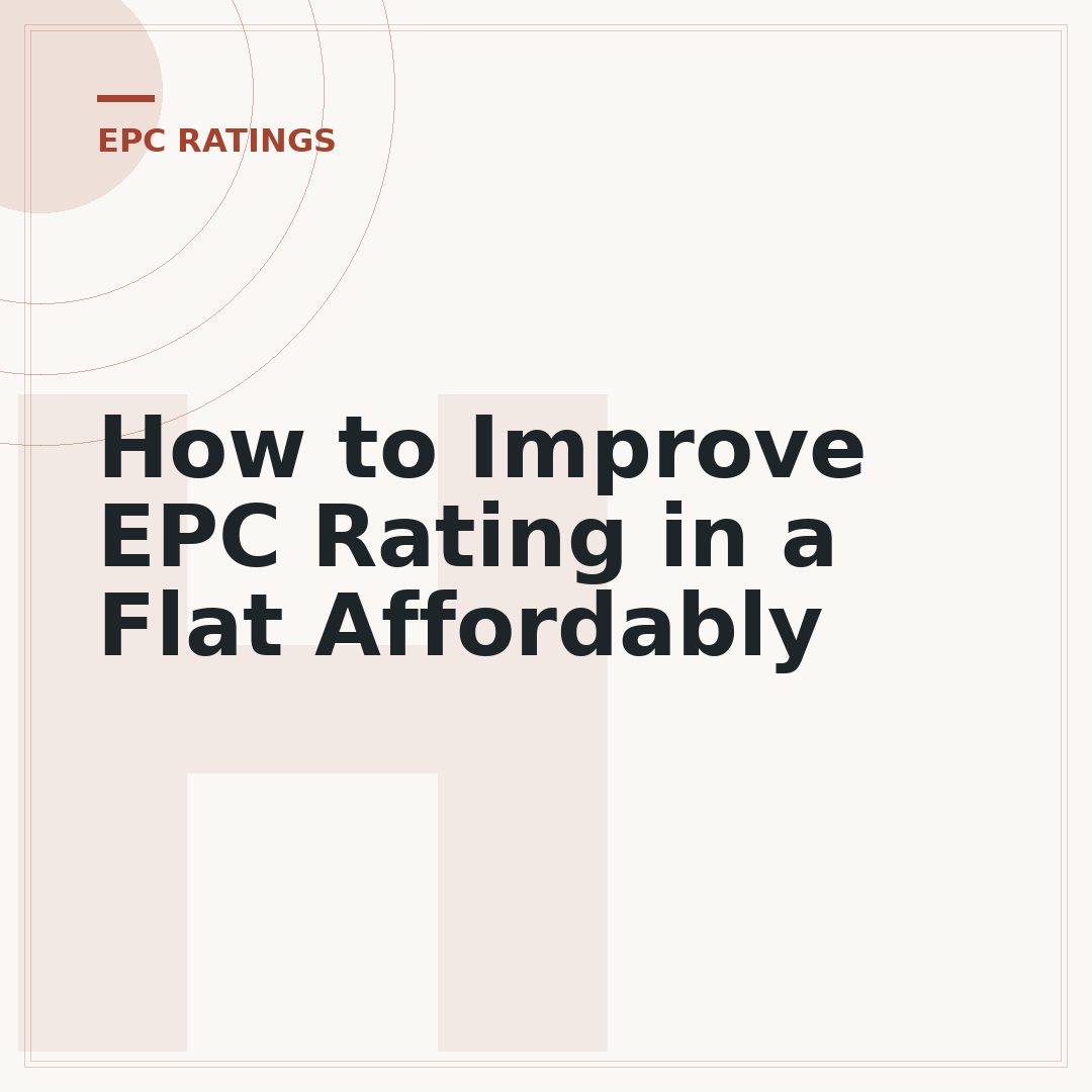 How to Improve EPC Rating in a Flat Affordably