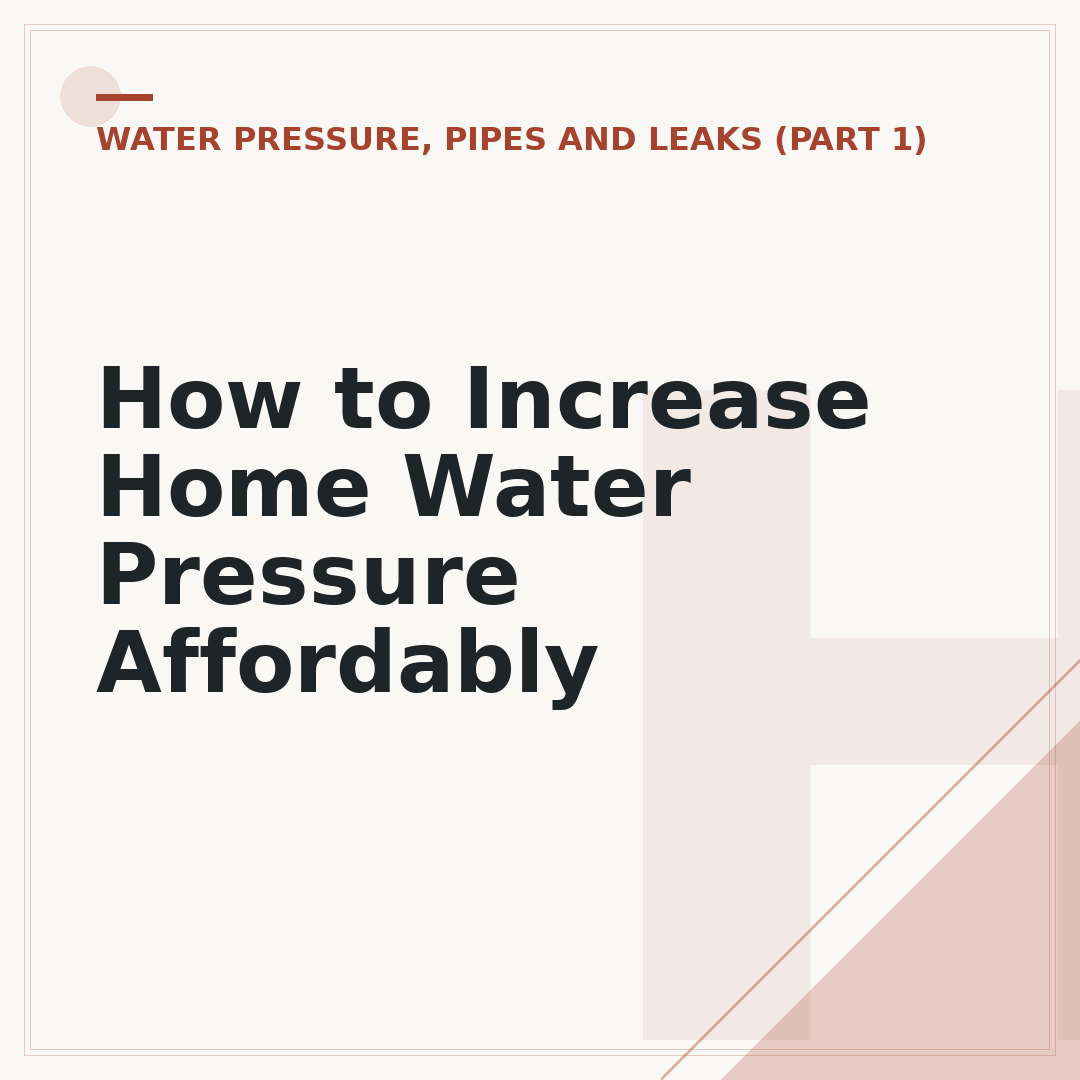 How to Increase Home Water Pressure Affordably