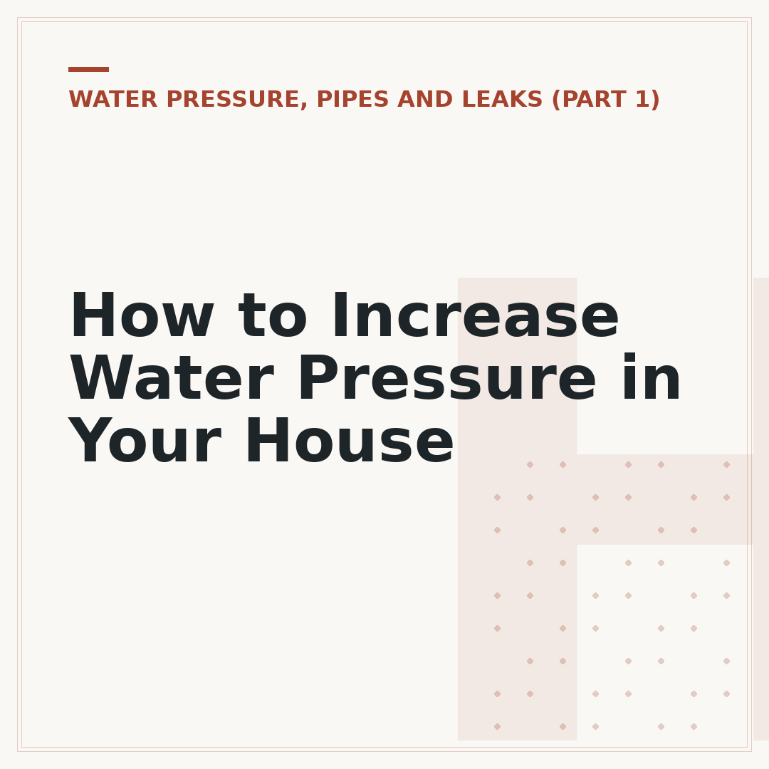 How to Increase Water Pressure in Your House
