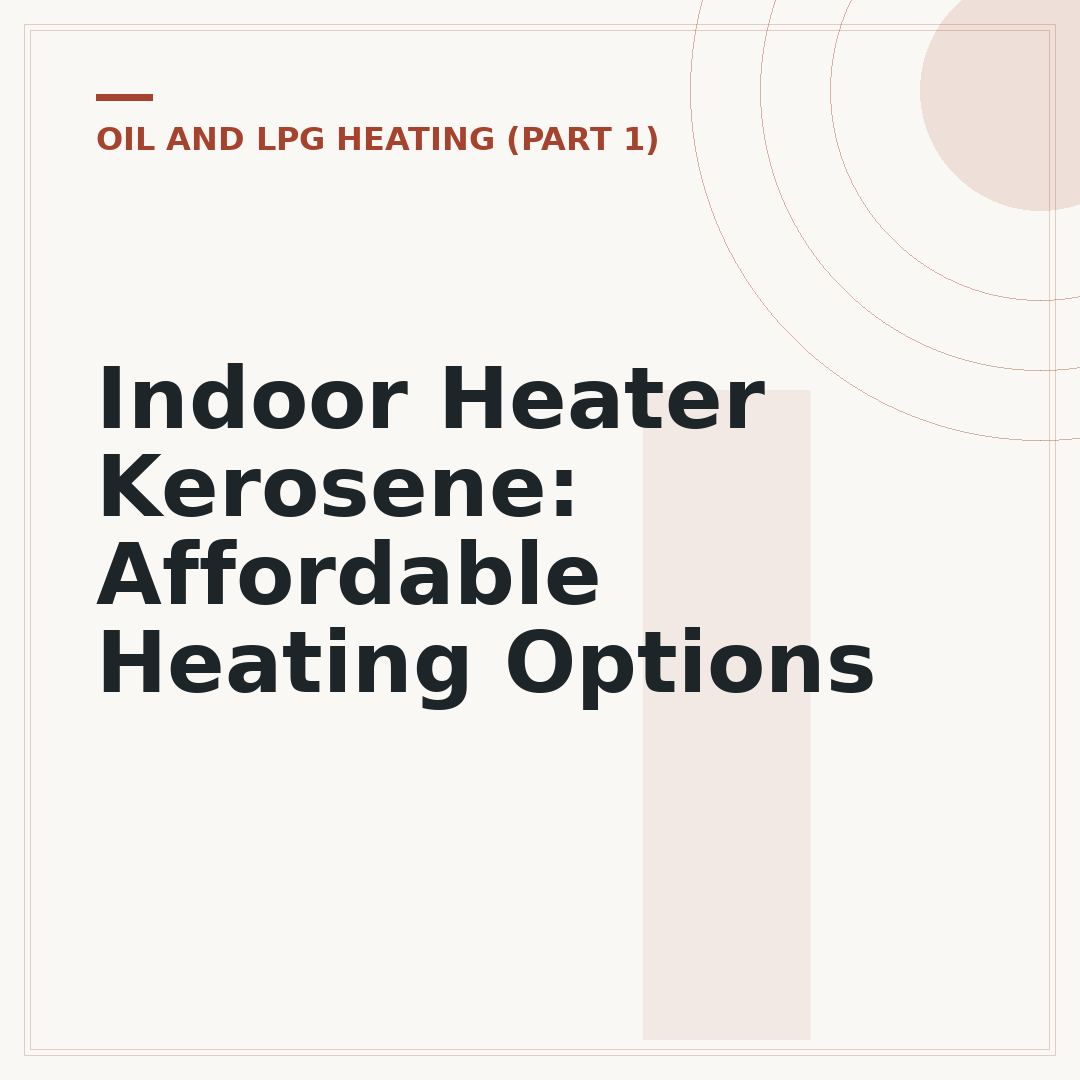Indoor Heater Kerosene: Affordable Heating Options
