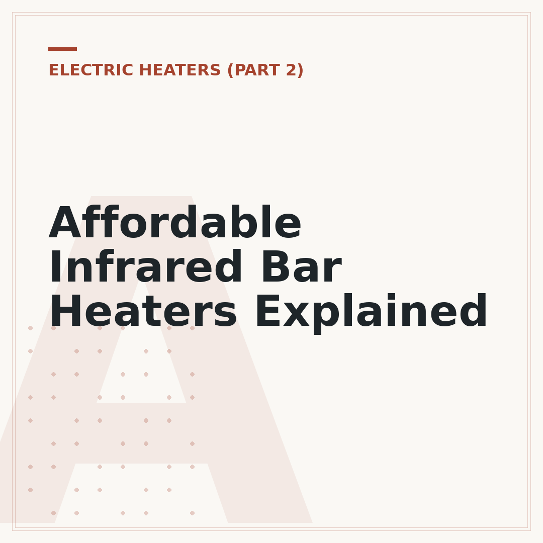 Affordable Infrared Bar Heaters Explained