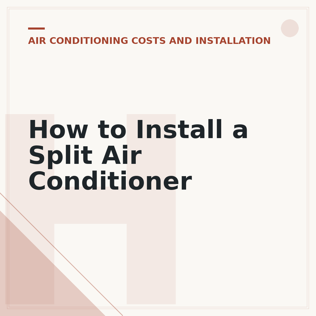 How to Install a Split Air Conditioner