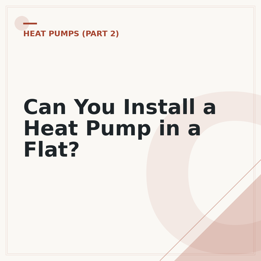 Can You Install a Heat Pump in a Flat?