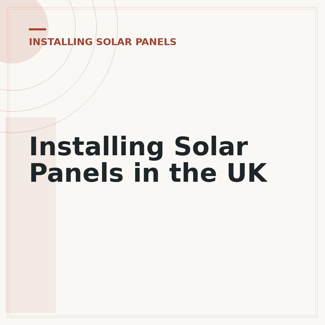 Installing Solar Panels in the UK