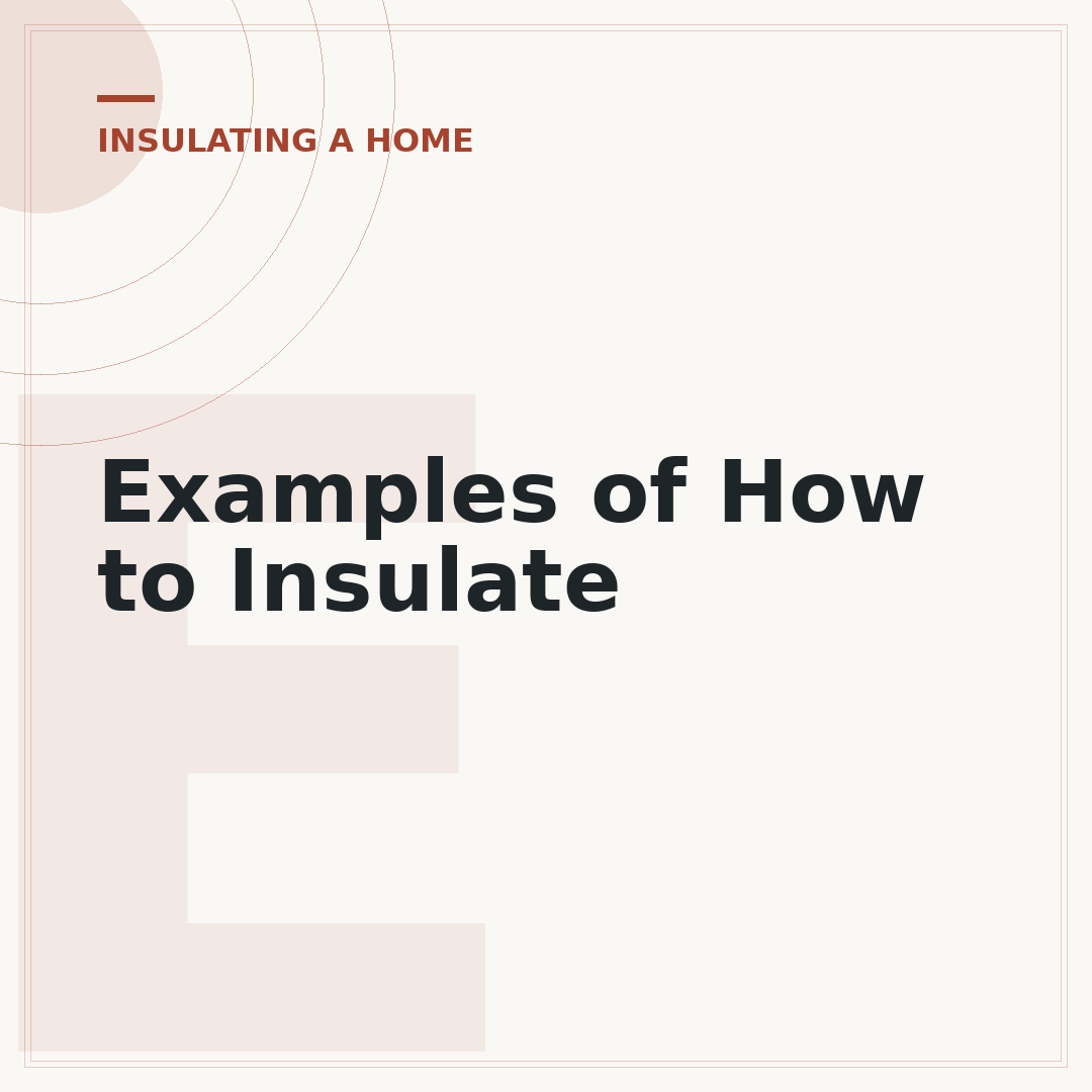 Examples of How to Insulate