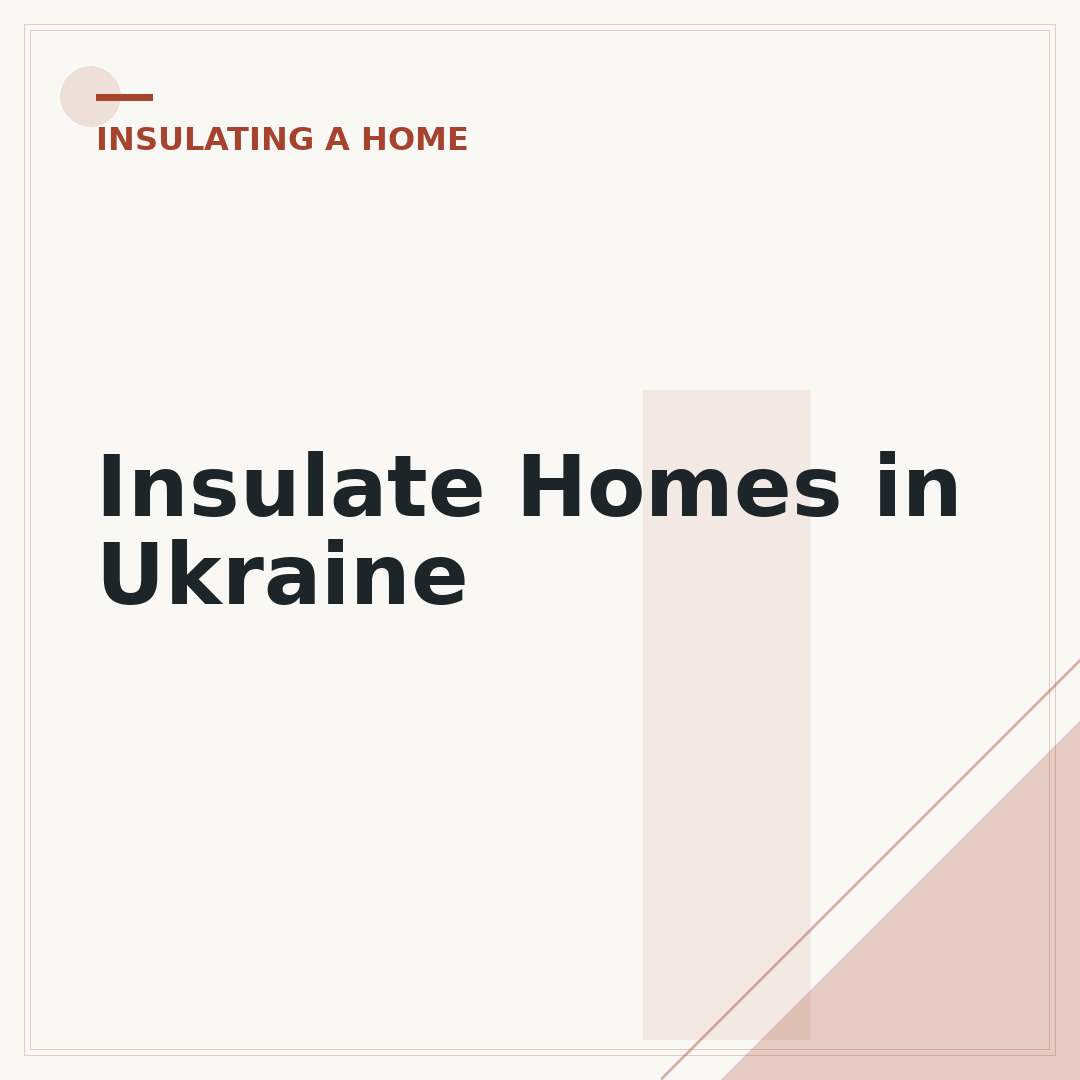 Insulate Homes in Ukraine