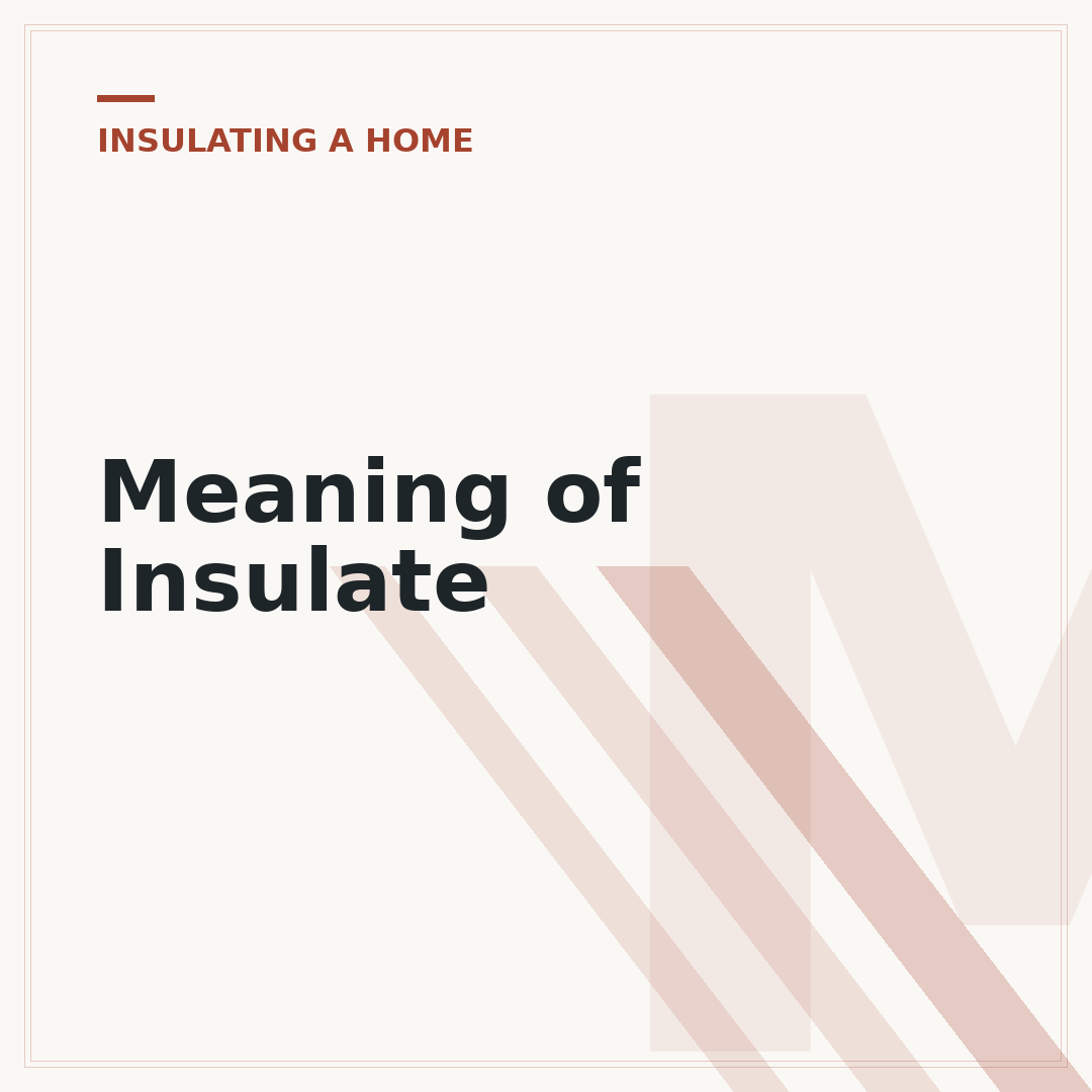Meaning of Insulate
