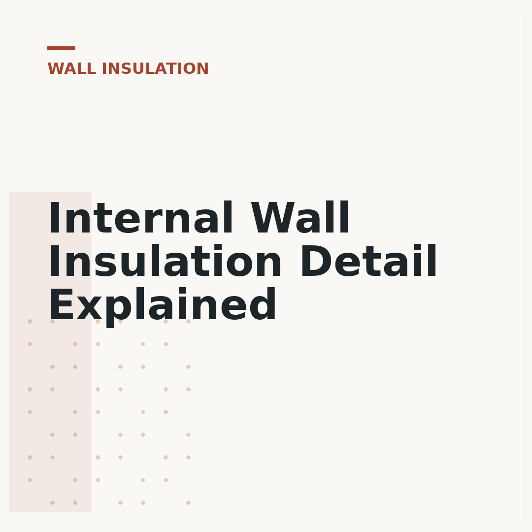 Internal Wall Insulation Detail Explained
