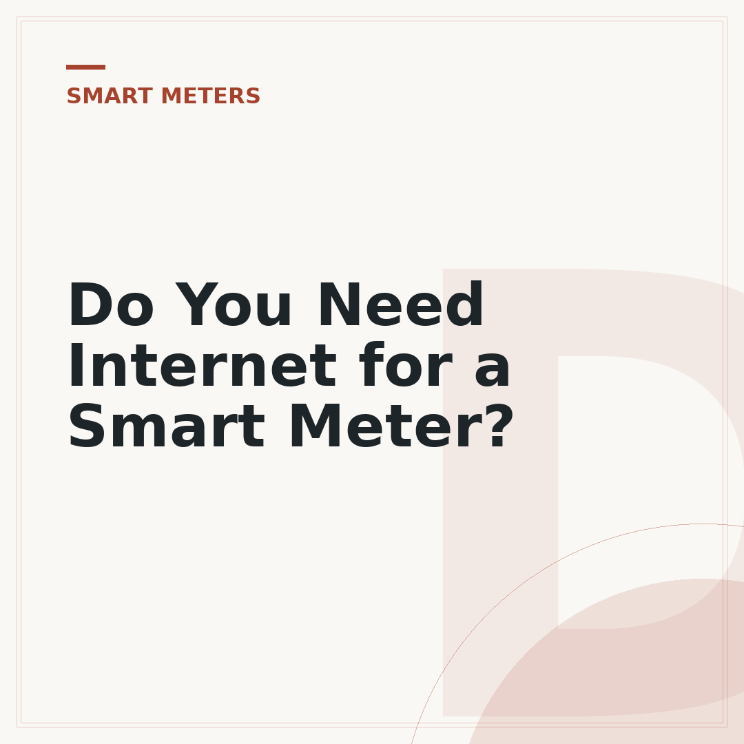 Do You Need Internet for a Smart Meter?
