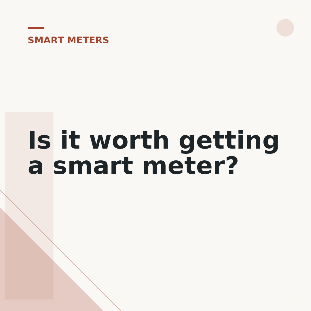 Is it worth getting a smart meter?