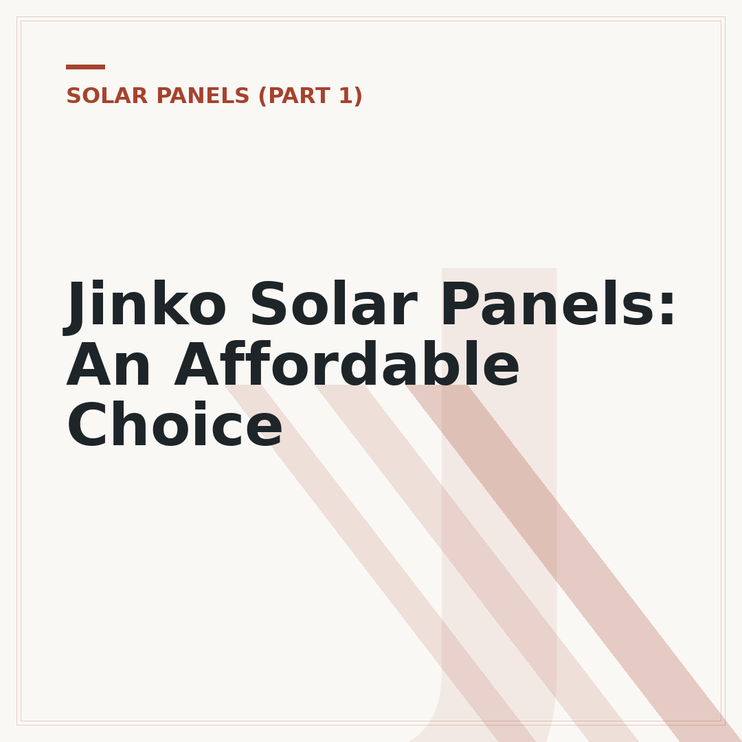 Jinko Solar Panels: An Affordable Choice