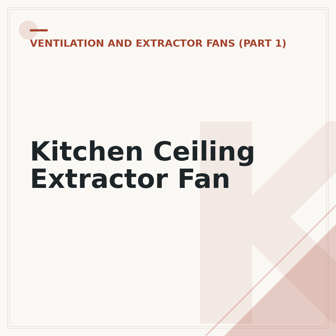 Kitchen Ceiling Extractor Fan