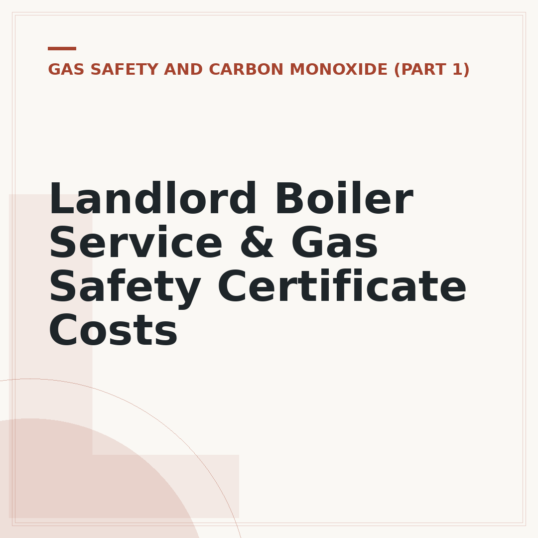 Landlord Boiler Service & Gas Safety Certificate Costs