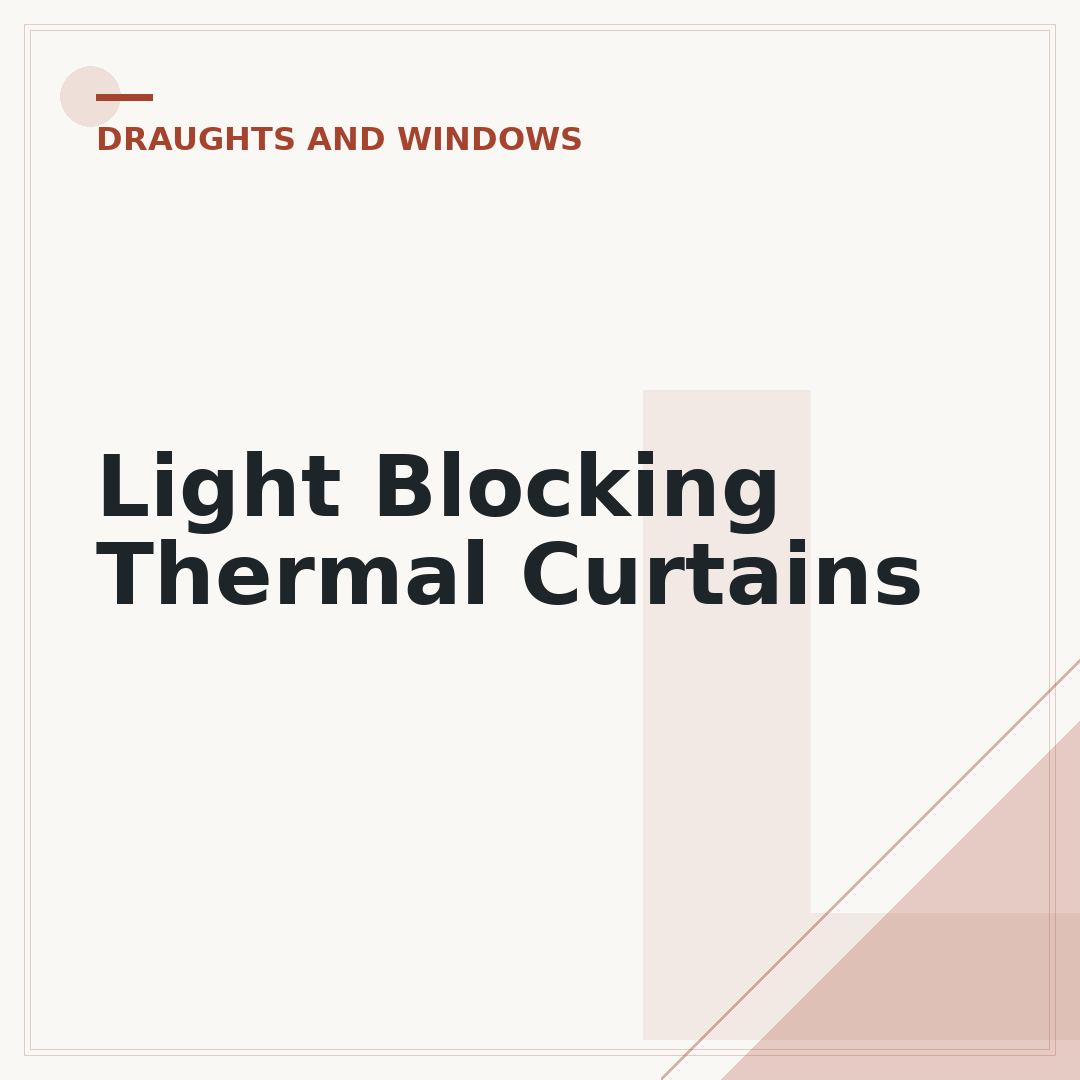 Light Blocking Thermal Curtains