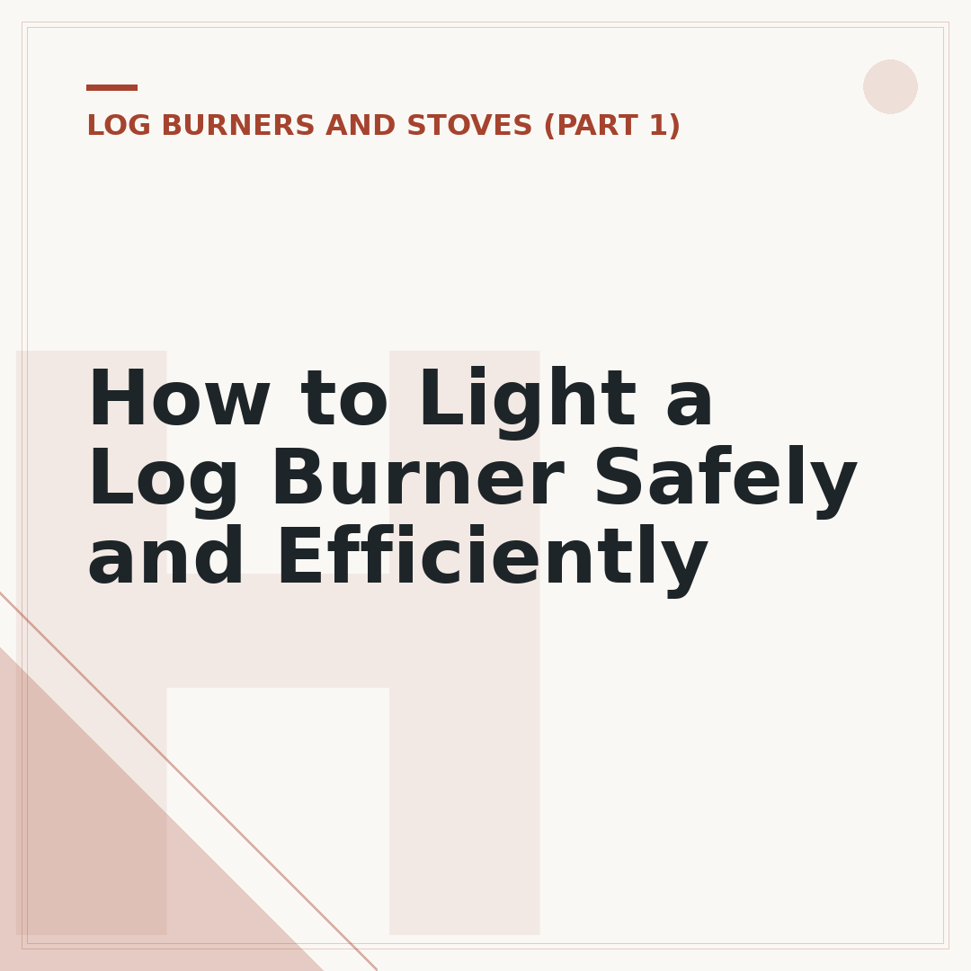 How to Light a Log Burner Safely and Efficiently