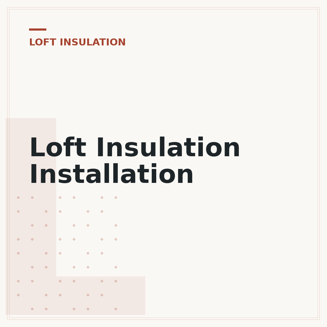Loft Insulation Installation