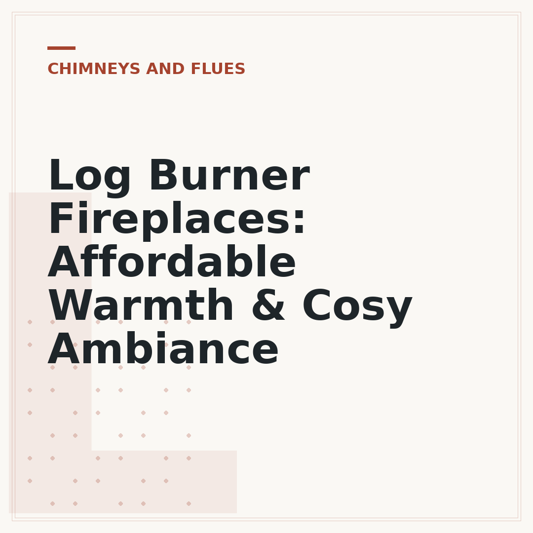 Log Burner Fireplaces: Affordable Warmth & Cosy Ambiance