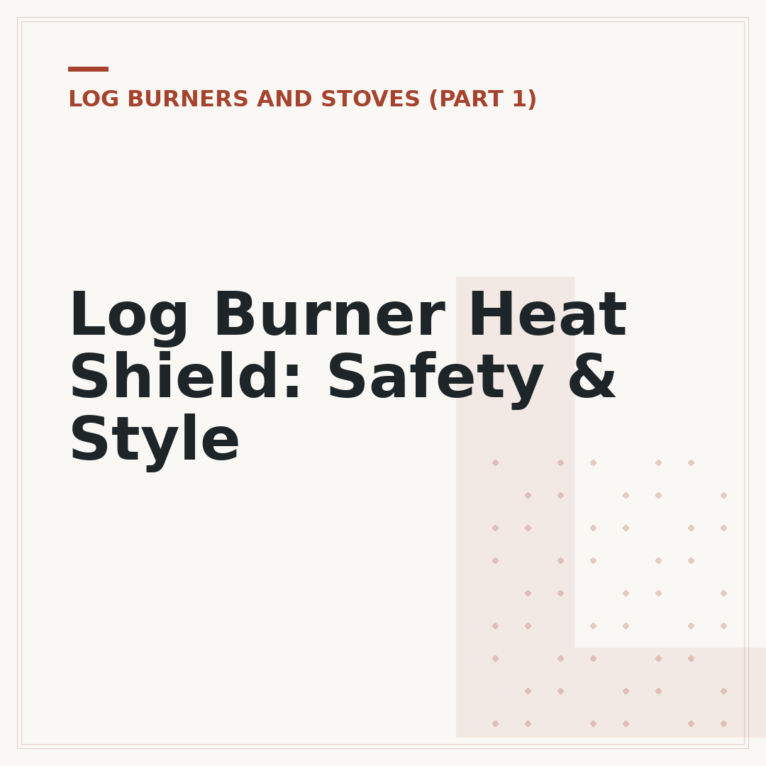Log Burner Heat Shield: Safety & Style