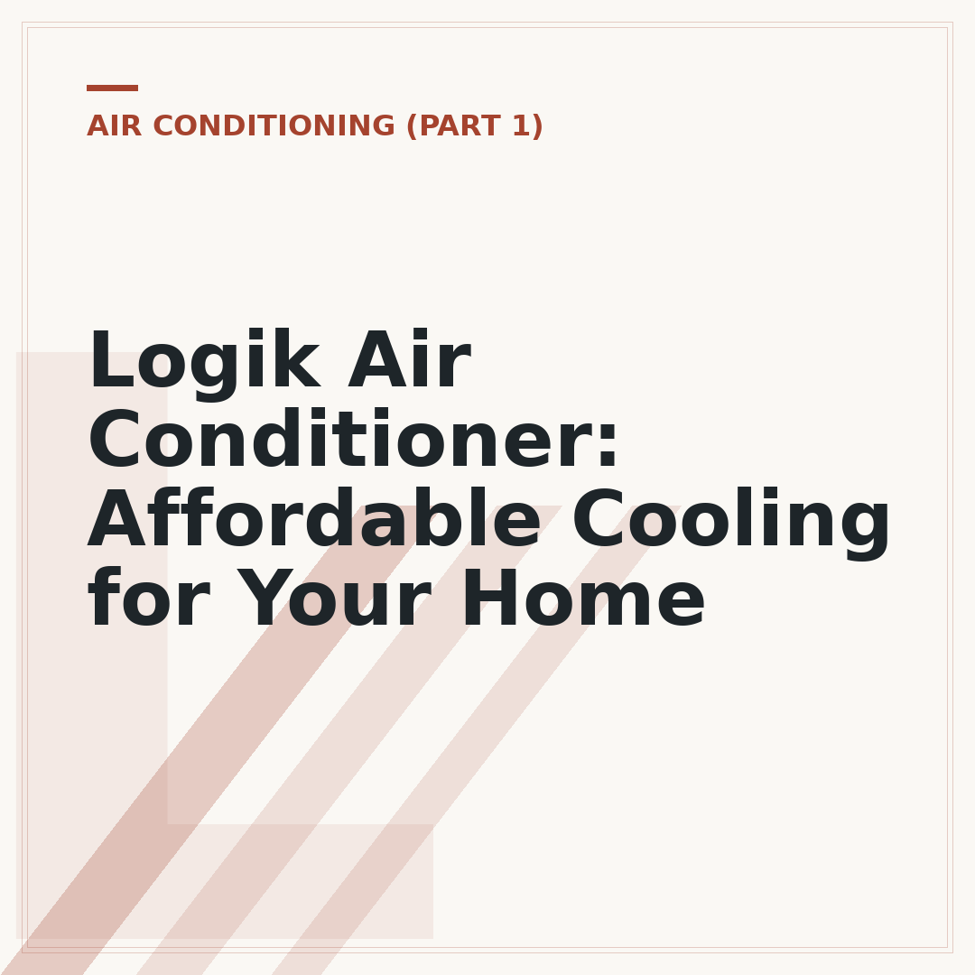 Logik Air Conditioner: Affordable Cooling for Your Home