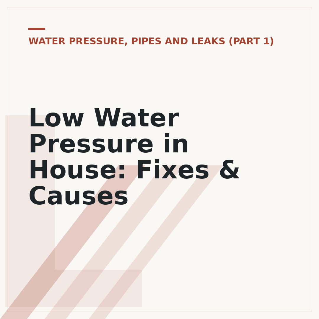 Low Water Pressure in House: Fixes & Causes