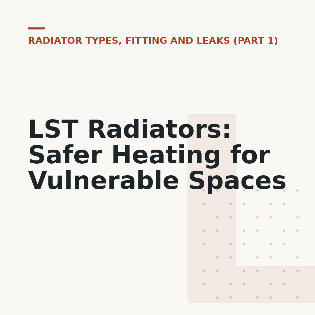 LST Radiators: Safer Heating for Vulnerable Spaces