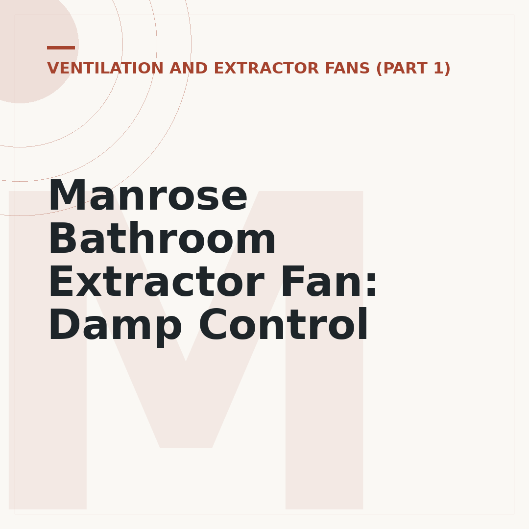 Manrose Bathroom Extractor Fan: Damp Control