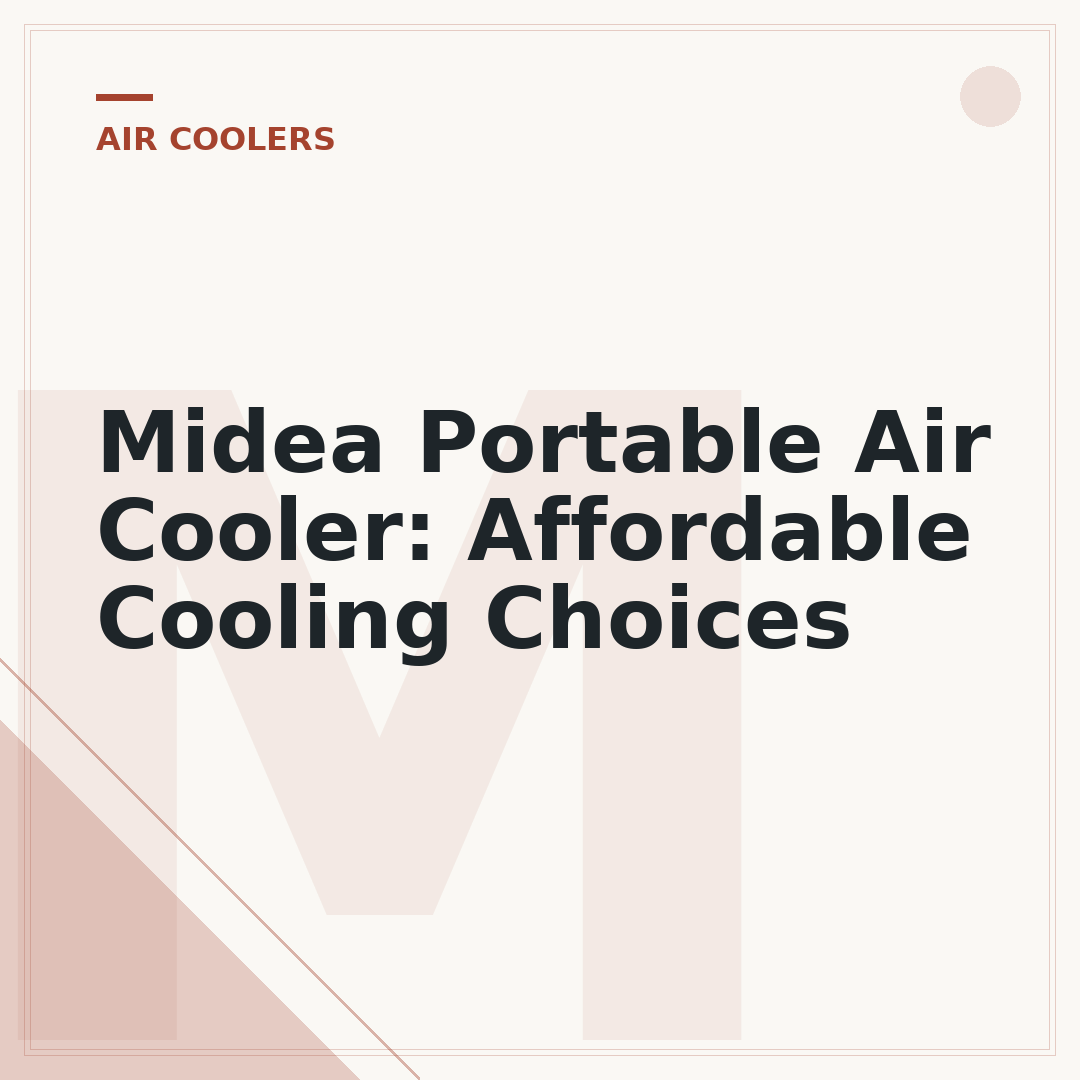 Midea Portable Air Cooler: Affordable Cooling Choices