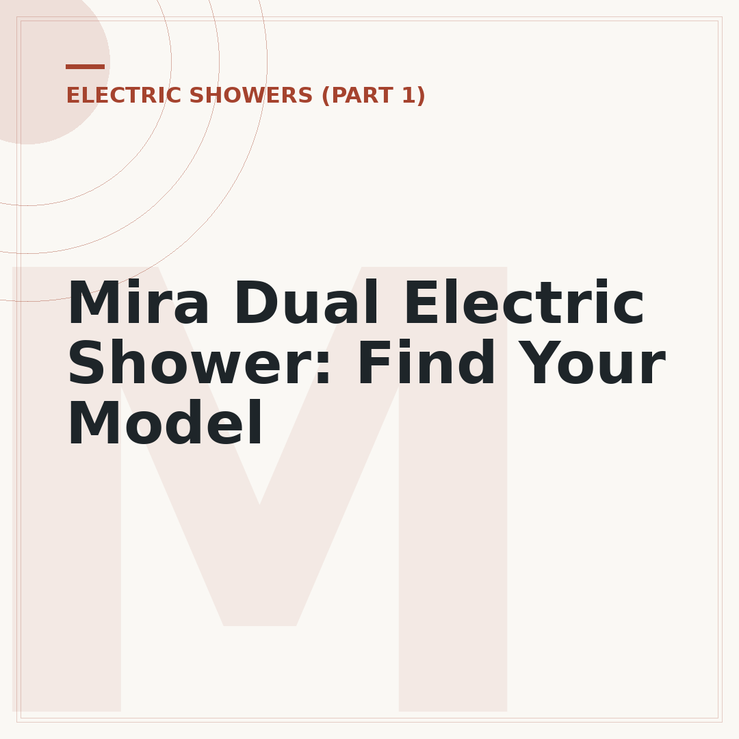 Mira Dual Electric Shower: Find Your Model
