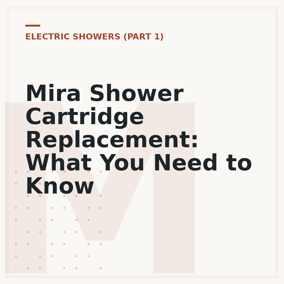 Mira Shower Cartridge Replacement: What You Need to Know