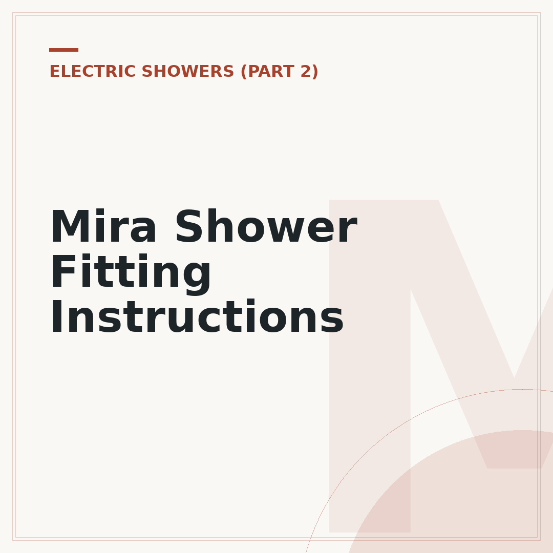 Mira Shower Fitting Instructions