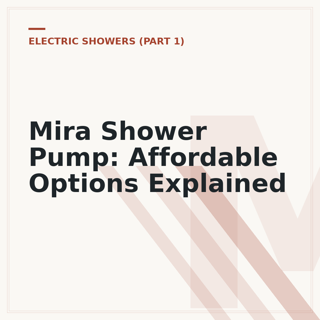 Mira Shower Pump: Affordable Options Explained