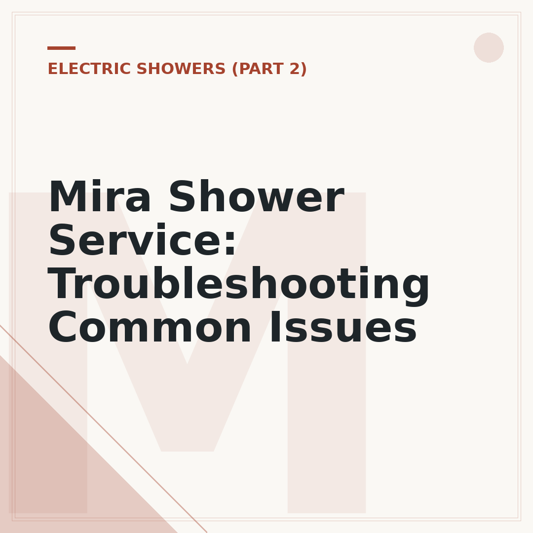 Mira Shower Service: Troubleshooting Common Issues
