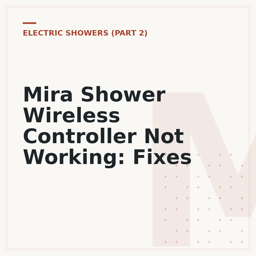 Mira Shower Wireless Controller Not Working: Fixes
