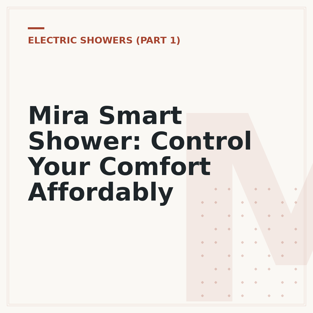Mira Smart Shower: Control Your Comfort Affordably