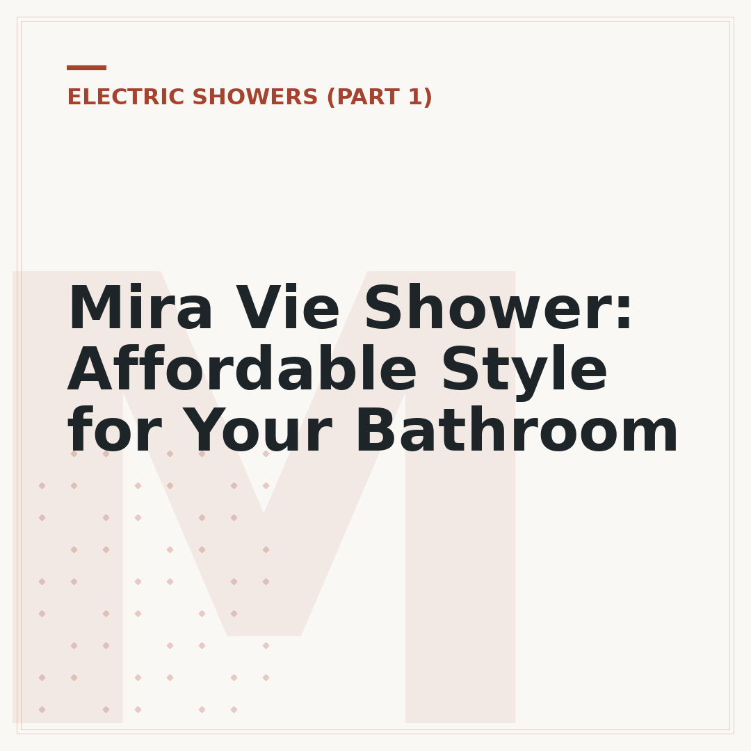 Mira Vie Shower: Affordable Style for Your Bathroom