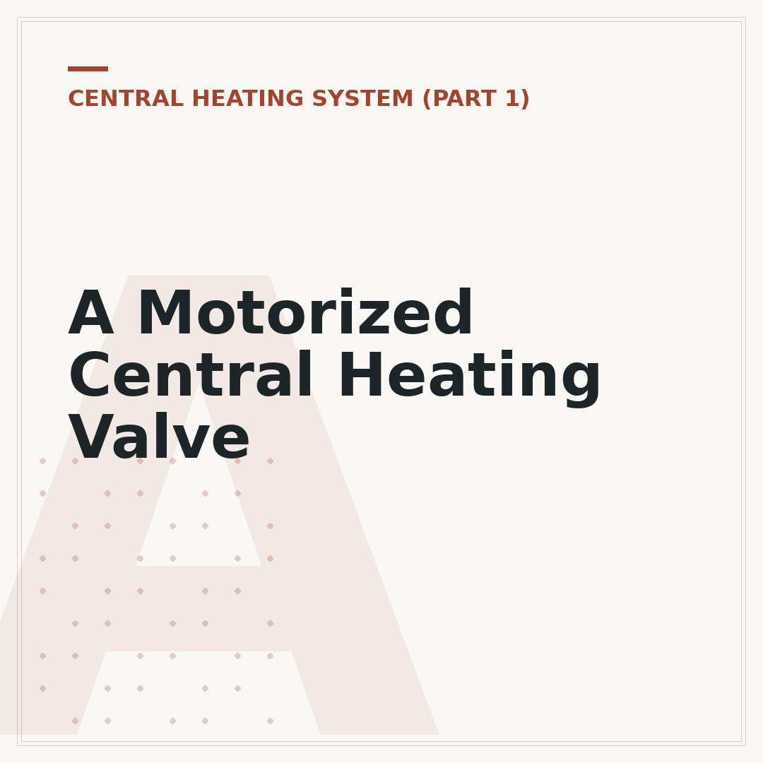 A Motorized Central Heating Valve