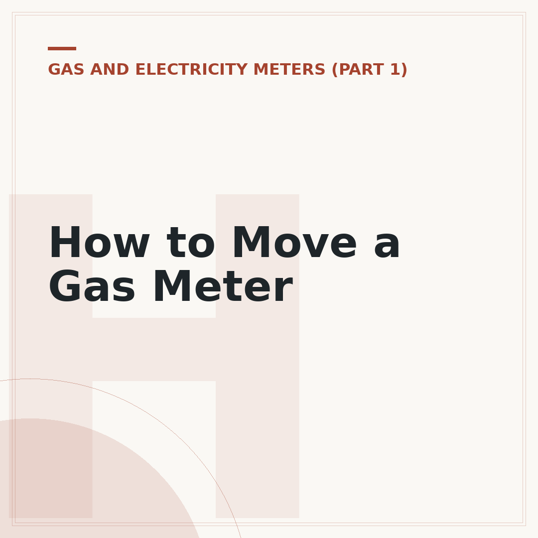 How to Move a Gas Meter